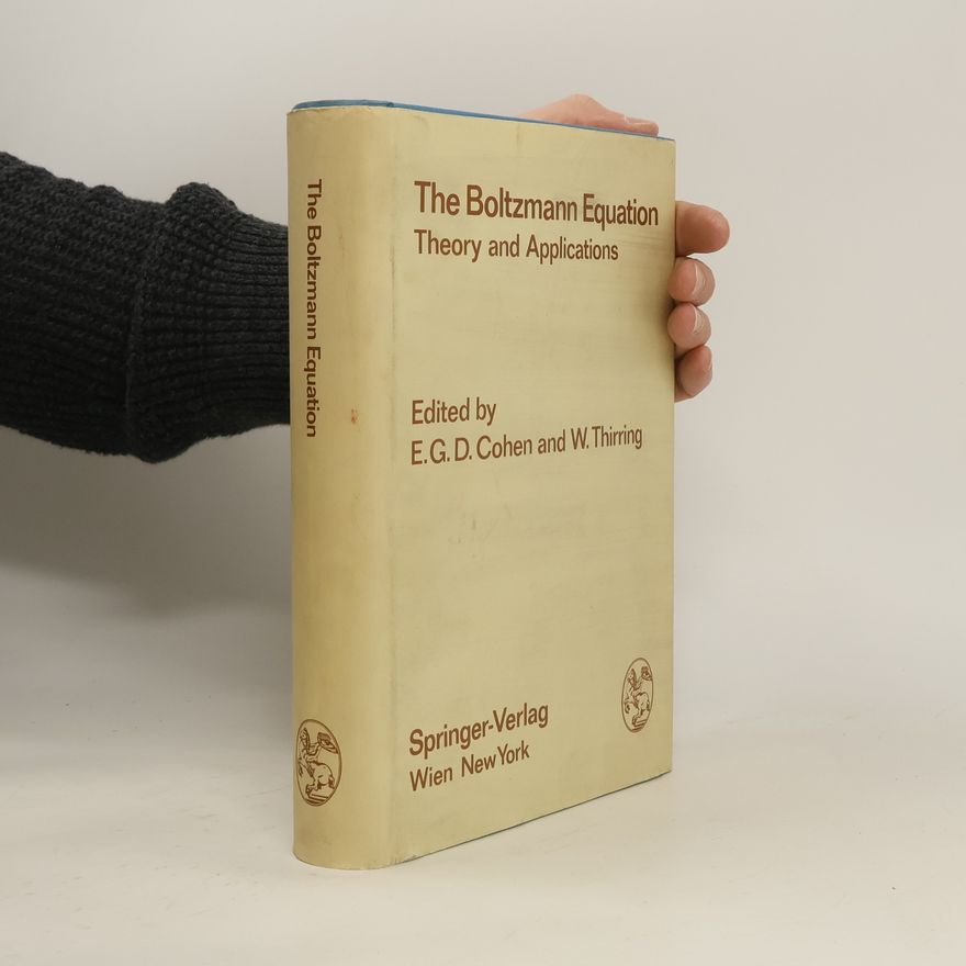 E. G. D. Cohen The Boltzmann Equation