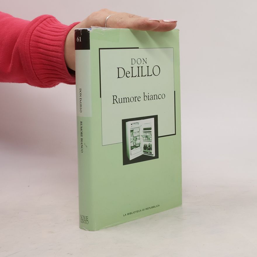 Don DeLillo Rumore bianco