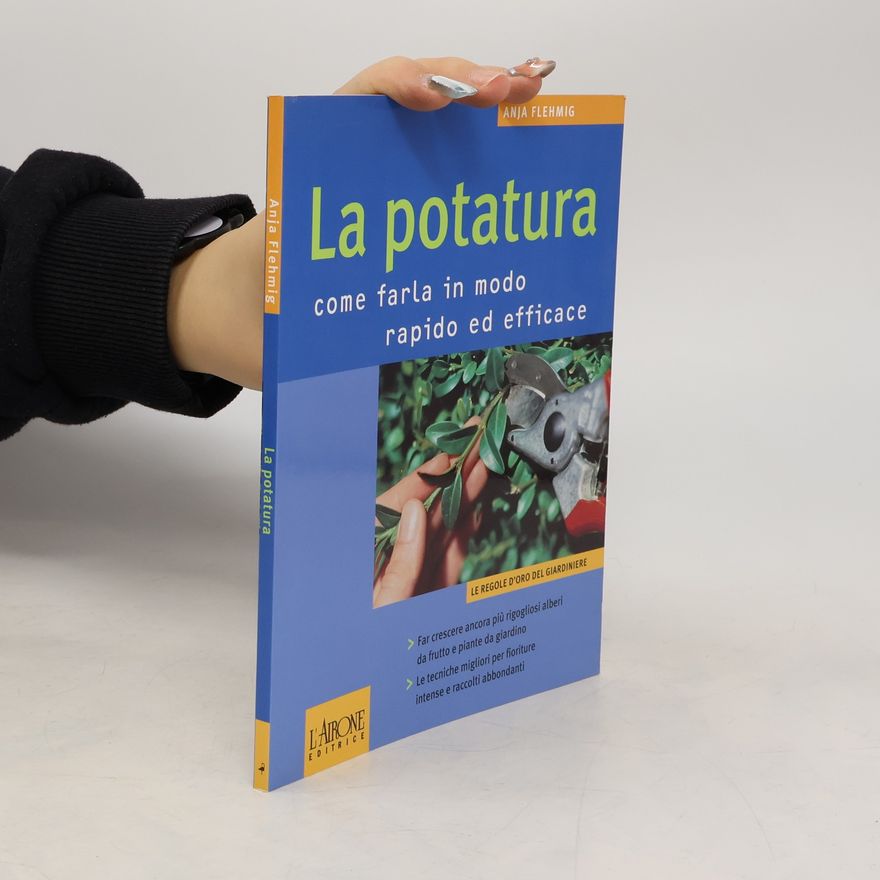 Anja Flehmig La potatura
