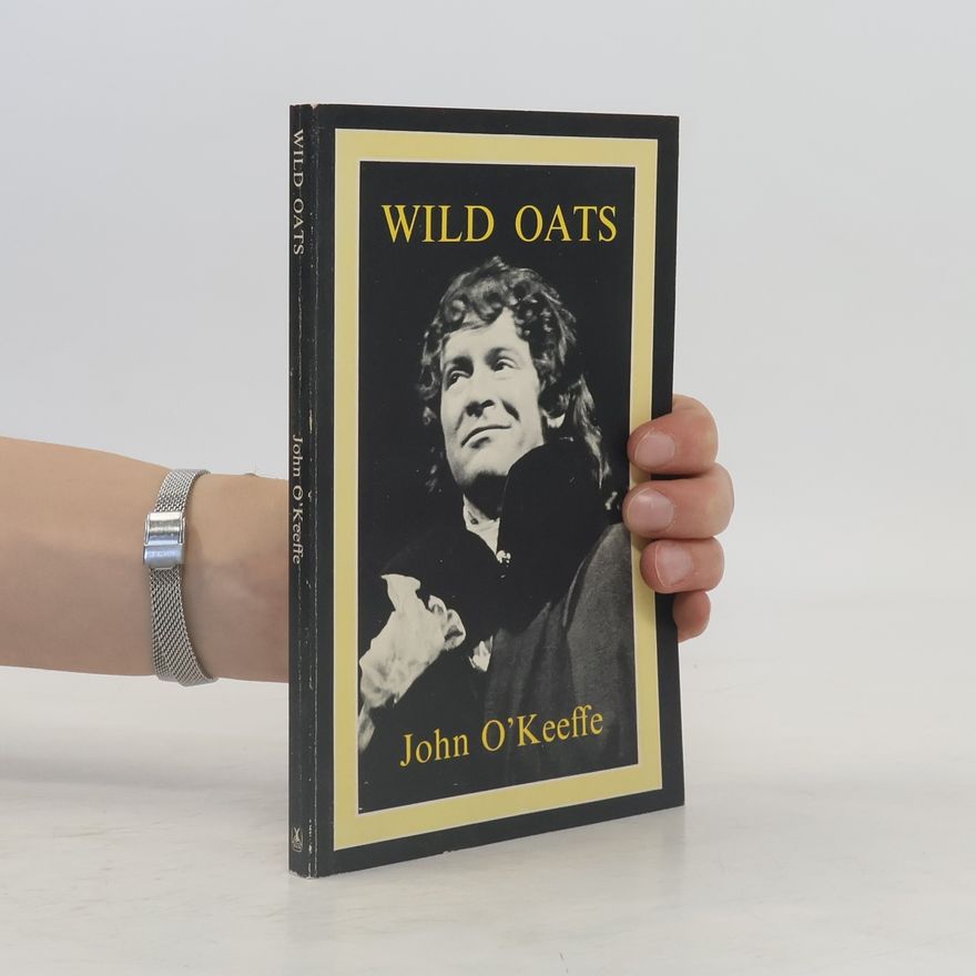 John O. Keefe Wild oats