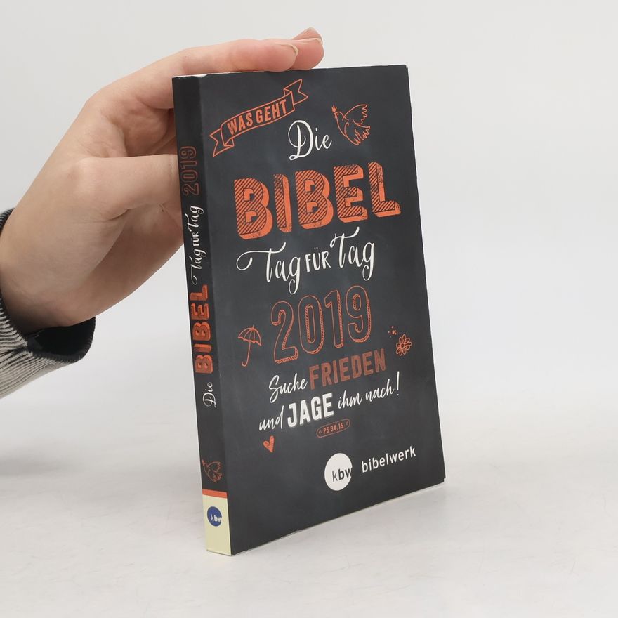 Various authors Die Bibel Tag für Tag 2019