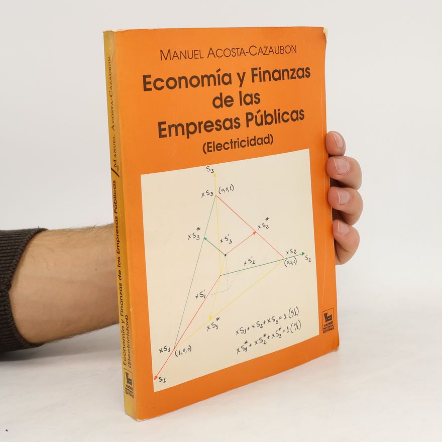 Manuel Acosta-Cazaubon Economía y Finanzas de las Empresas Públicas (Electricidad)