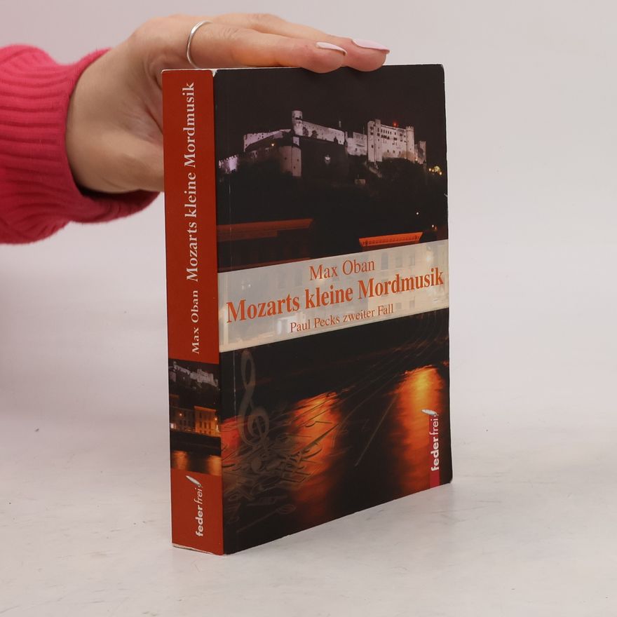 Max Oban Mozarts kleine Mordmusik