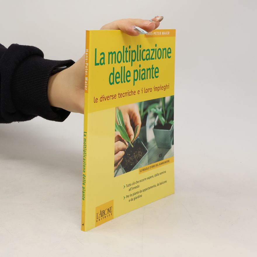 Hans Peter Maier La moltiplicazione delle piante