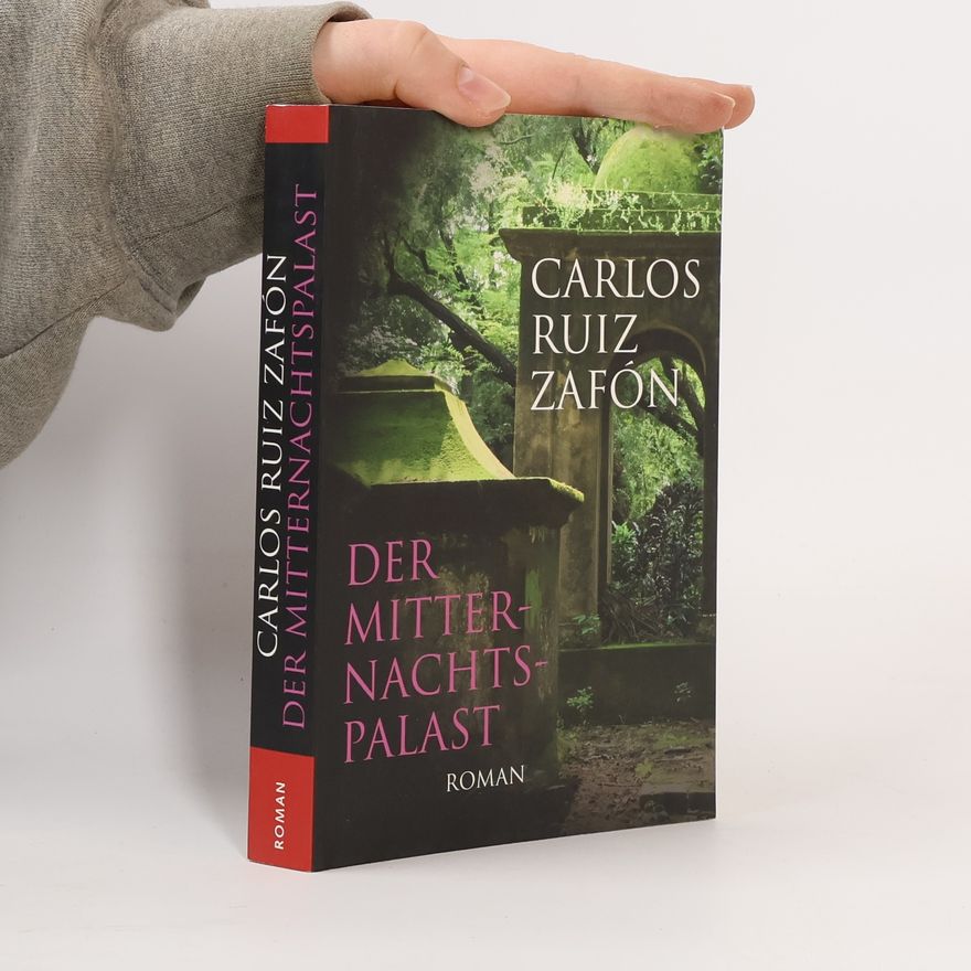 Carlos Ruiz Zafón Der Mitternachtspalast