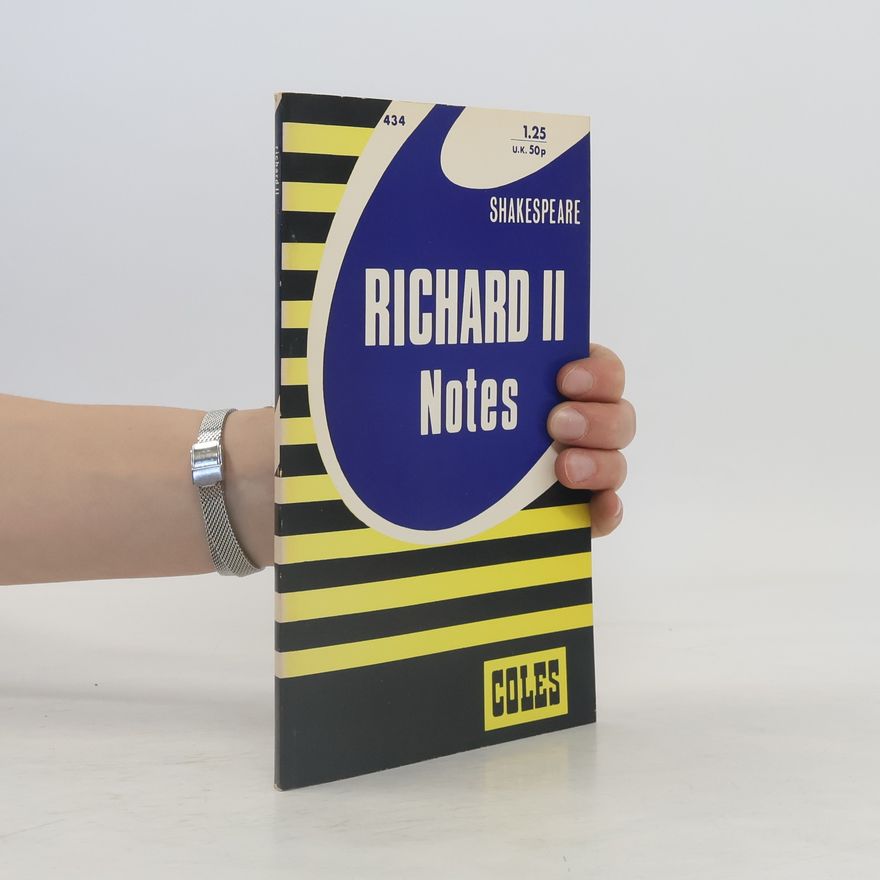 William Shakespeare Richard III. Notes