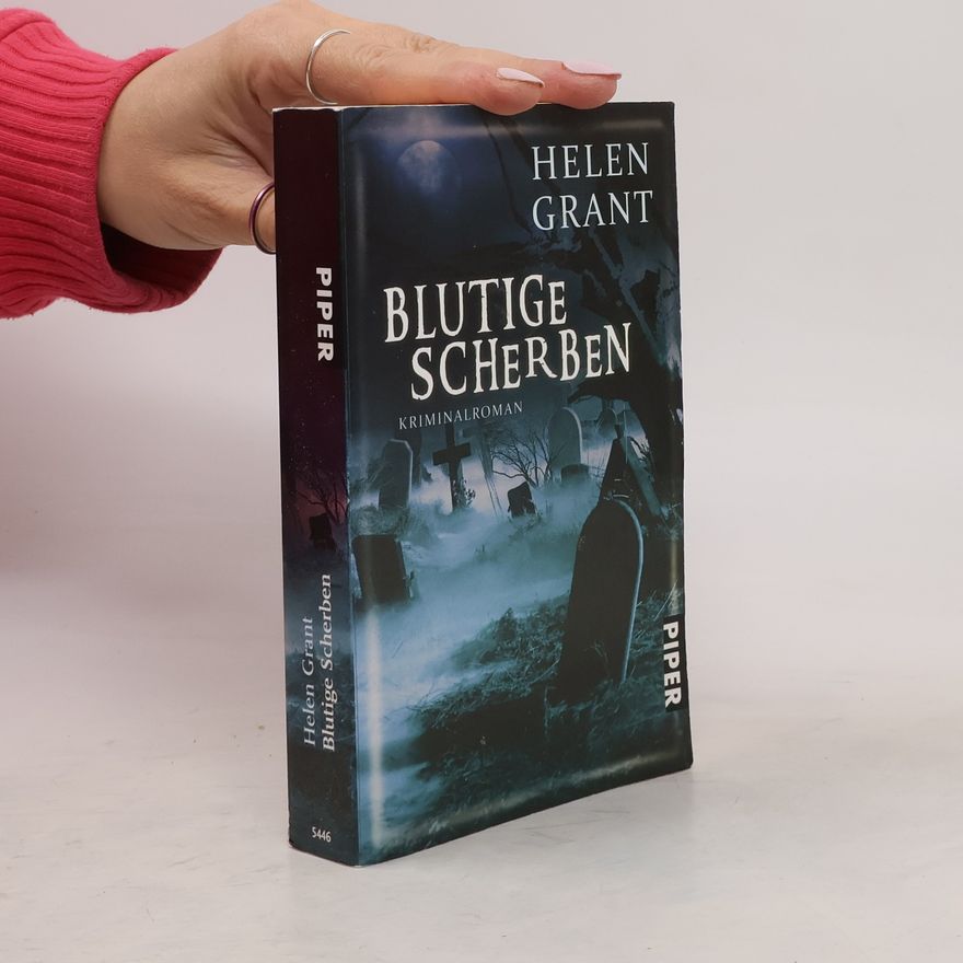 Helen Grant Blutige Scherben
