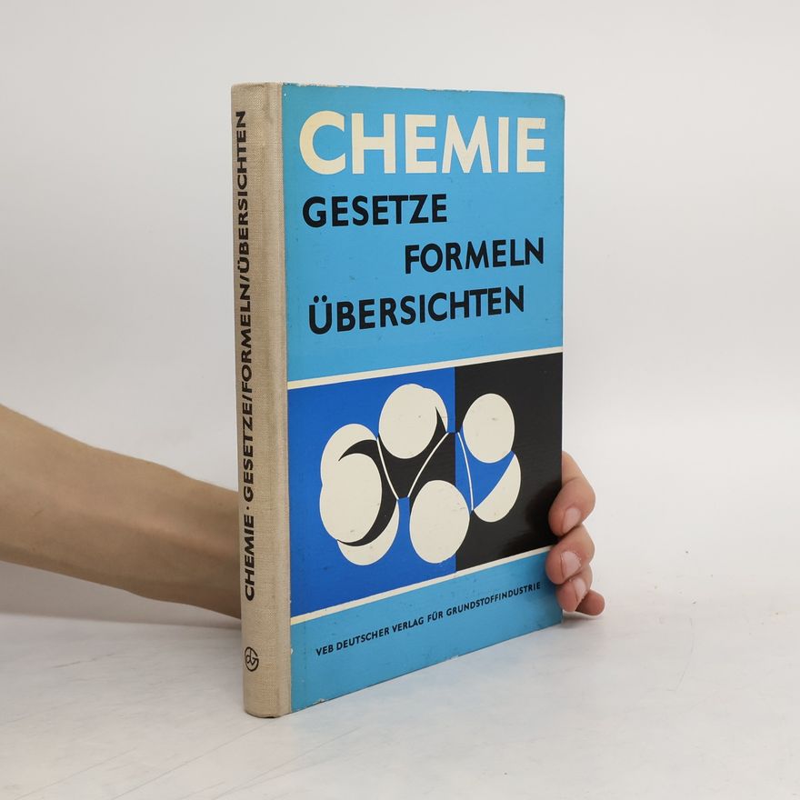 Autorenkollektiv Chemie. Gesetze, Formeln, Übersichten