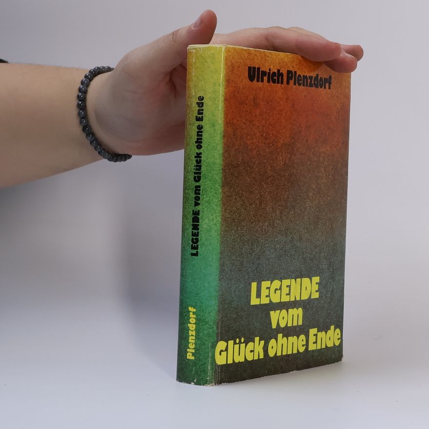 Ulrich Plenzdorf Legende vom Glück ohne Ende