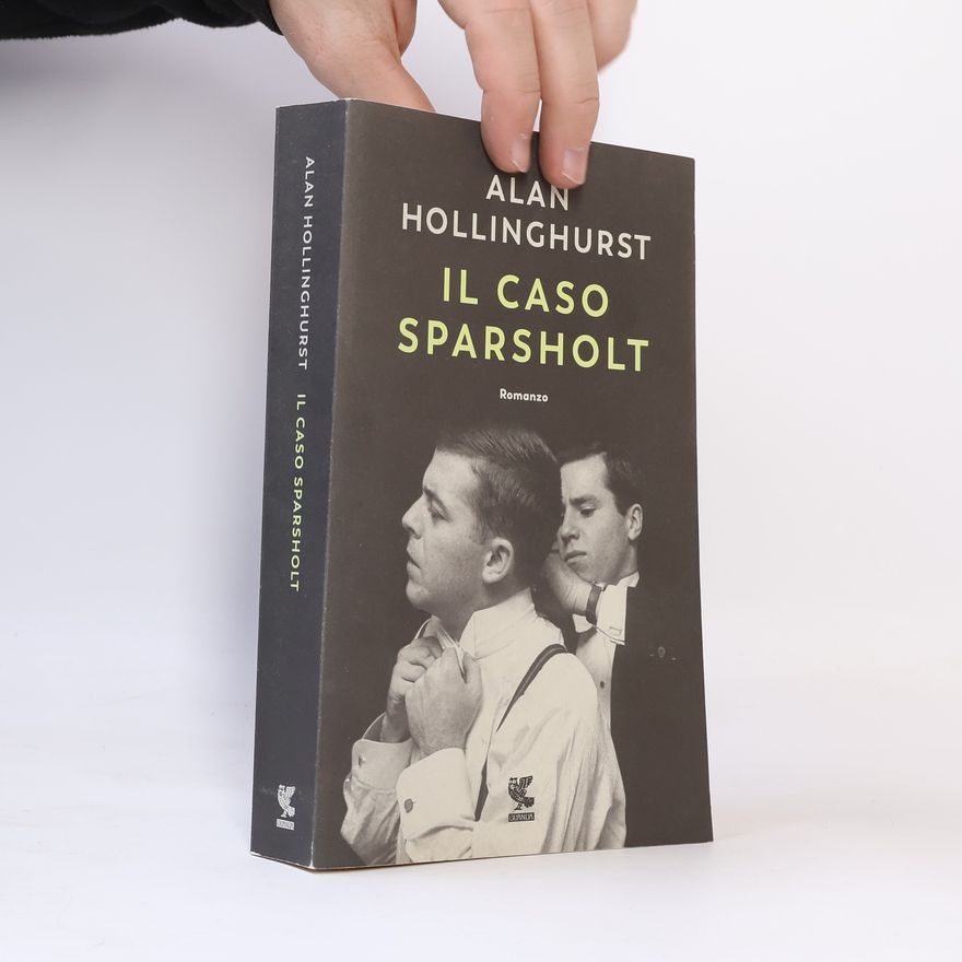 Alan Hollinghurst Il caso Sparsholt