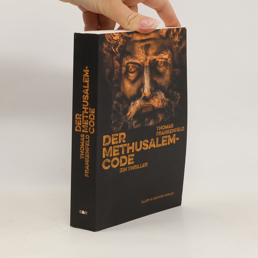 Thomas Frankenfeld Der Methusalem-Code
