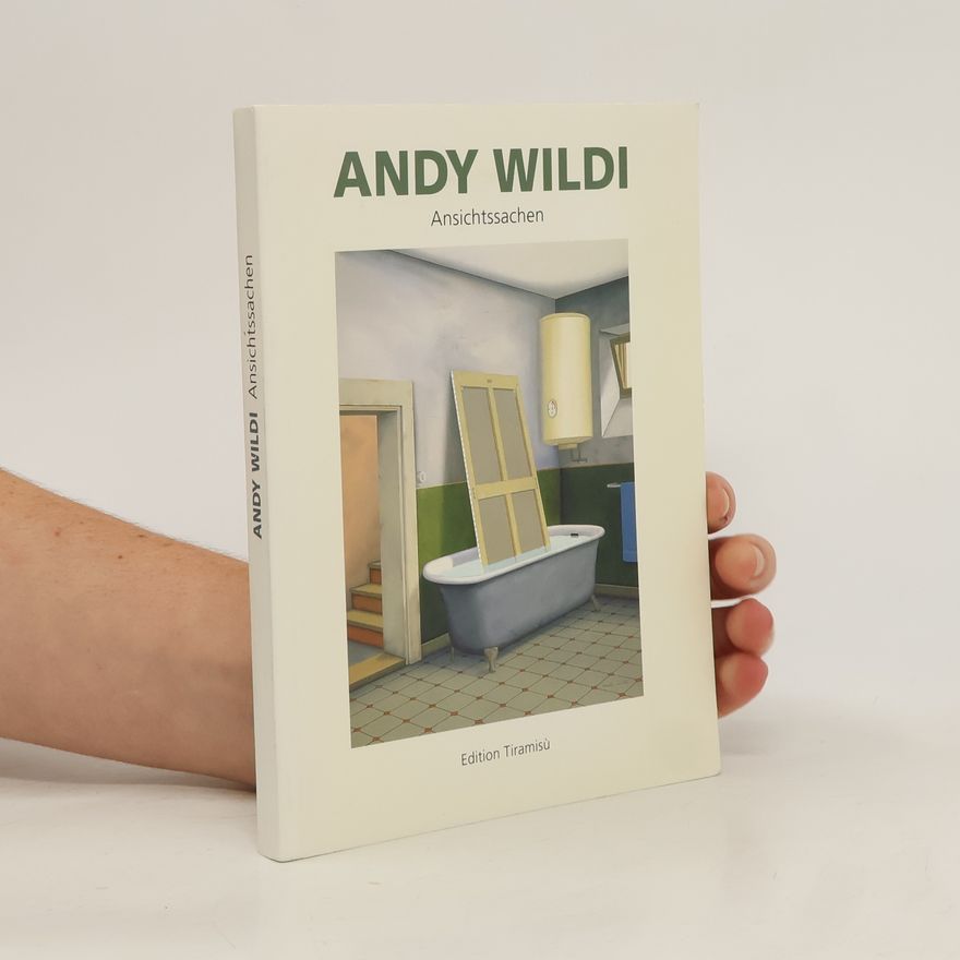 Andy Wildi Ansichtssachen