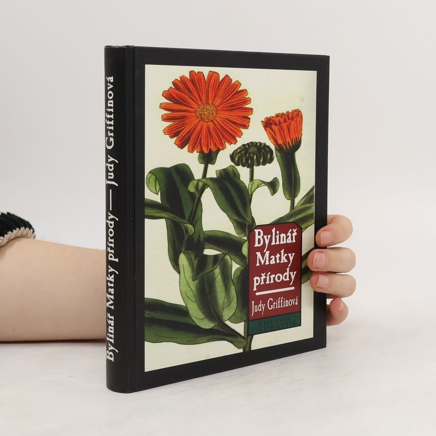Judy Griffin Bylinář matky přírody