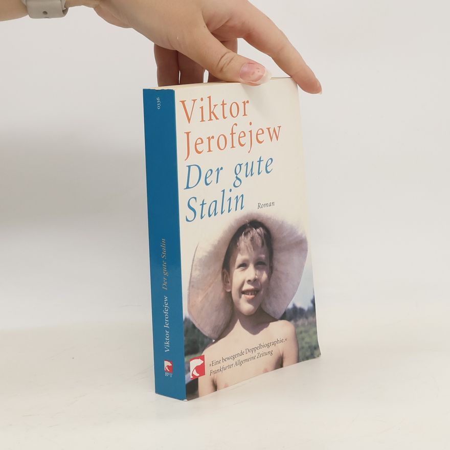 Victor Erofeyev Der gute Stalin