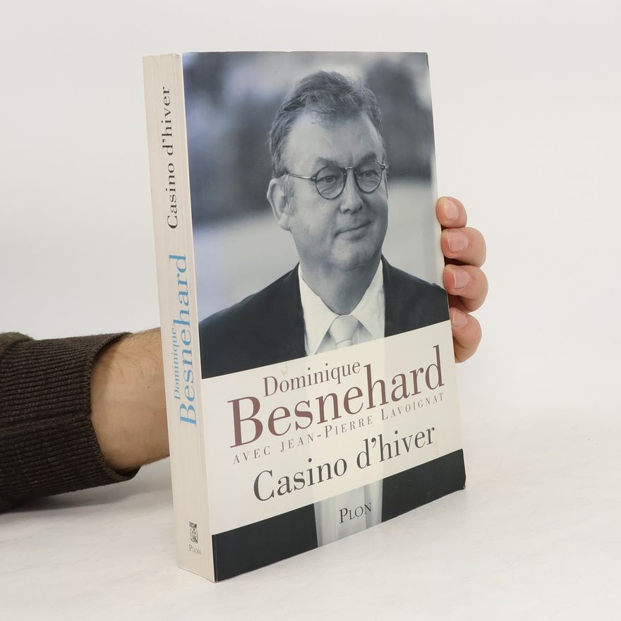 Dominique Besnehard Casino d'hiver