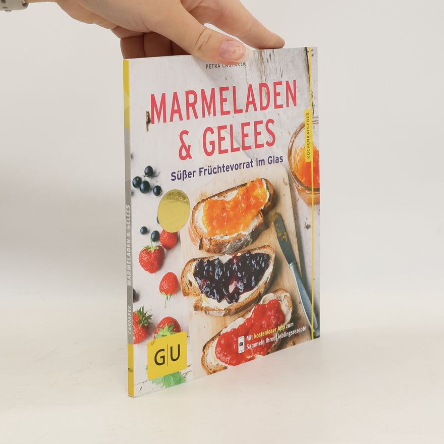 Petra Casparek Marmeladen & Gelees
