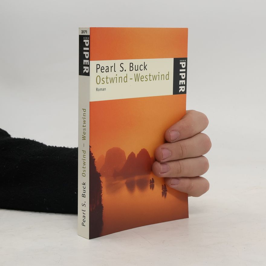Pearl S. Buck Ostwind - Westwind