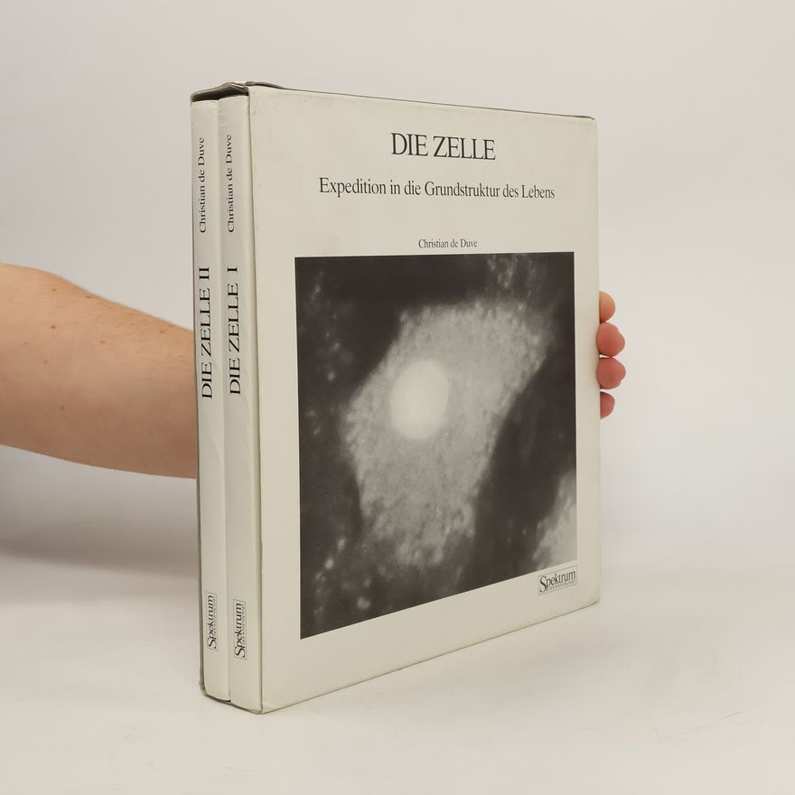 Christian de Duve Die Zelle. Expedition in die Grundstruktur des Lebens I.-II.