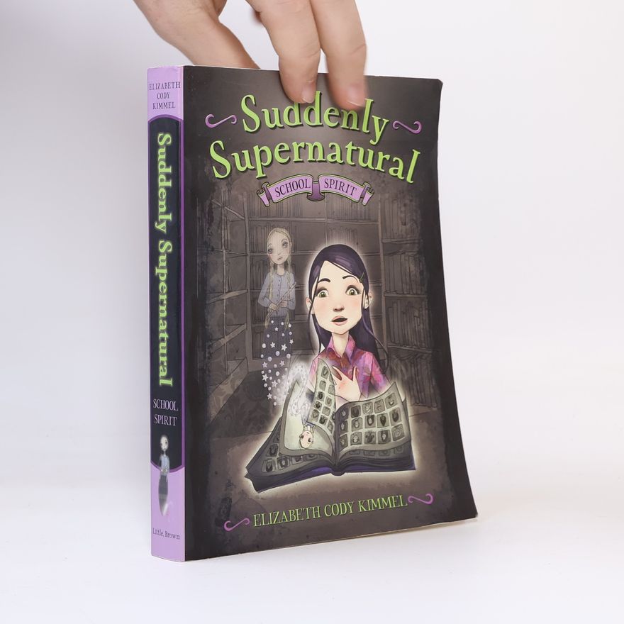 Elizabeth Cody Kimmel Suddenly Supernatural