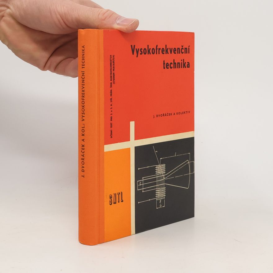 Autorenkollektiv Vysokofrekvenční technika pro 2. a 3. ročník průmyslových škol elektrotechnických