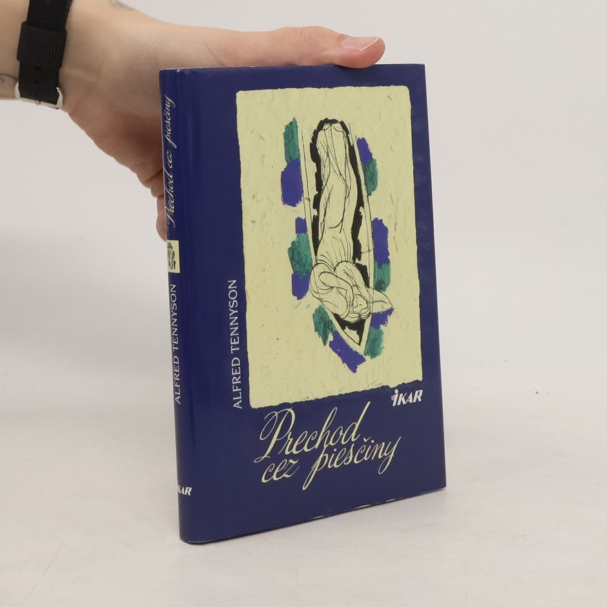 Alfred Tennyson Prechod cez piesčiny