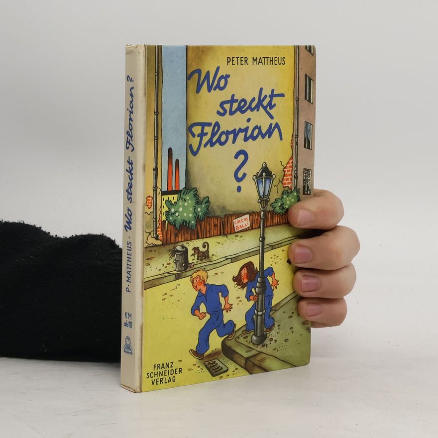 Peter Mattheus Wo steckt Florian?