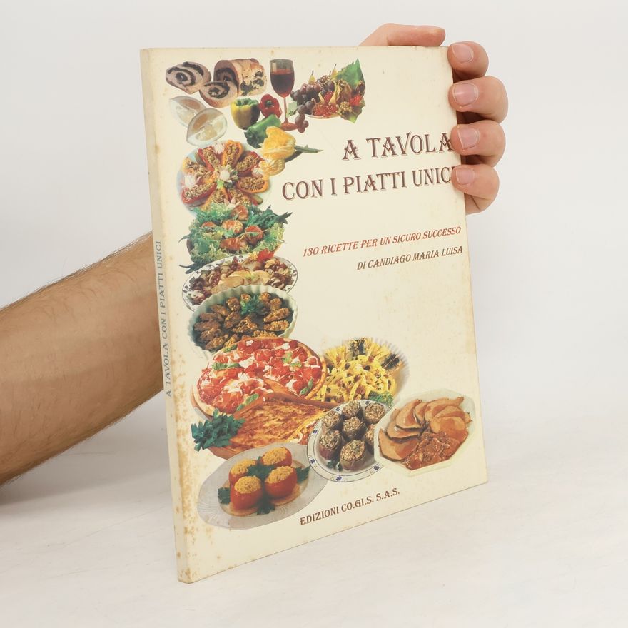 Autorenkollektiv A tavola con i piatti unici