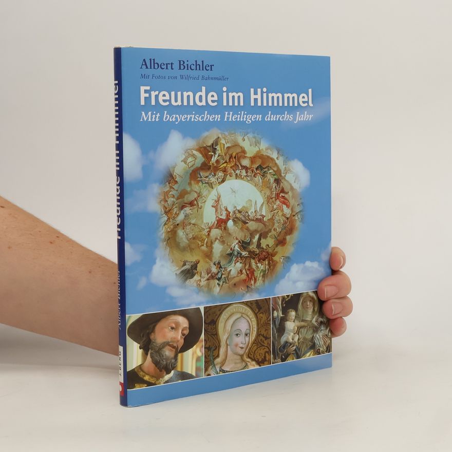 Albert Bichler Freunde im Himmel