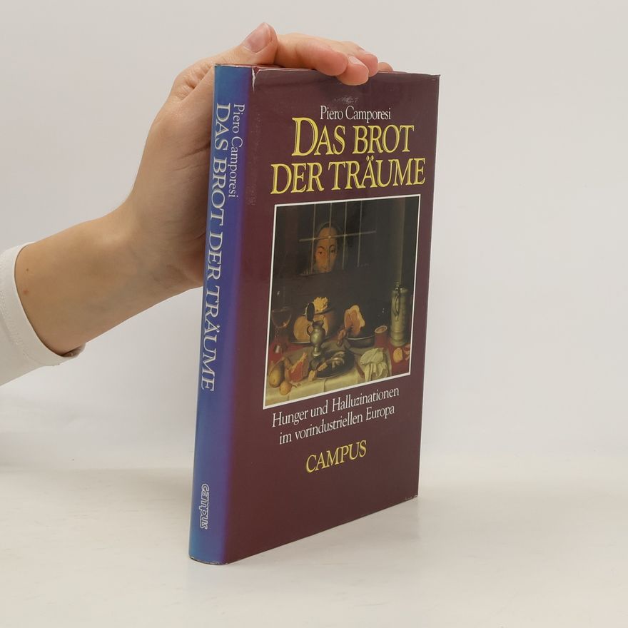 Piero Camporesi Das Brot der Träume