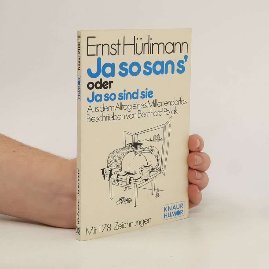 Ernst Hürlimann Ja so sans' oder ja so sind sie