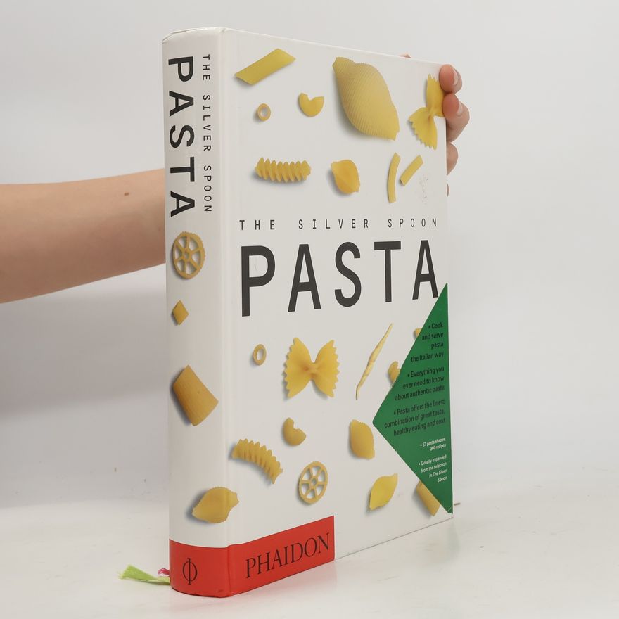 Mary Consonni The Silver Spoon; Pasta