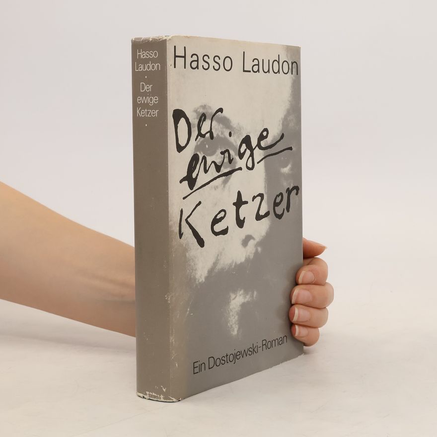 Hasso Laudon Der ewige Ketzer