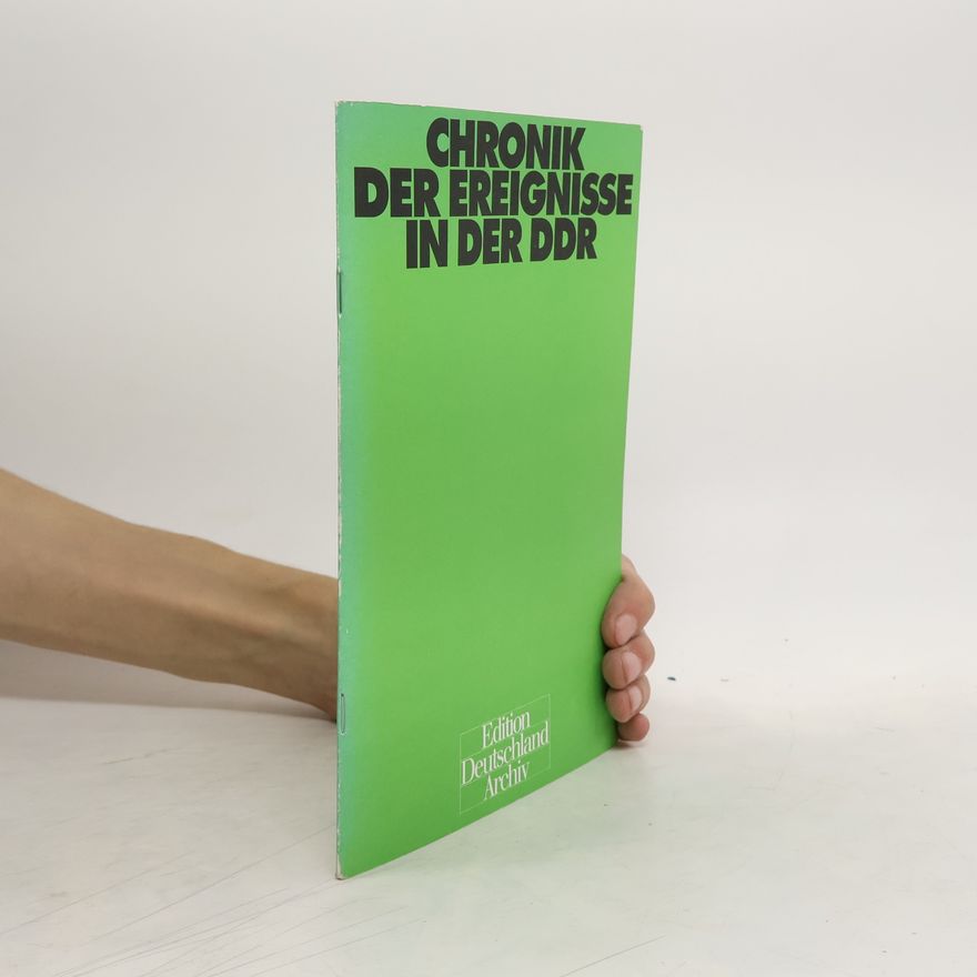 Ilse Spittmann-Rühle Chronik der Ereignisse in der DDR