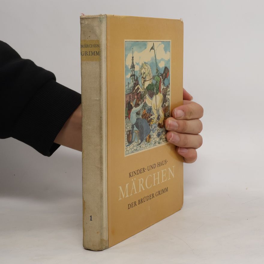 Wilhelm Grimm Kinder und Hausmärchen der Brüder Grimm 1