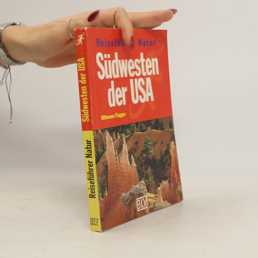 Wolfgang Bittmann Reiseführer Natur Südwesten der USA