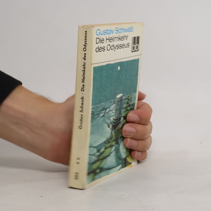 Gustav Schwab Die Heimkehr des Odysseus