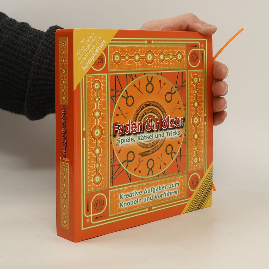 Various authors Faden & Hölzer. Spiele, Rätsel und Tricks
