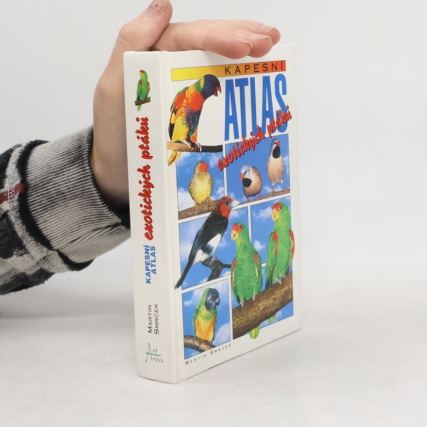 Martin Smrček Kapesní atlas exotických ptáků