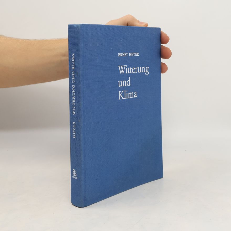 Ernst Heyer Witterung und Klima