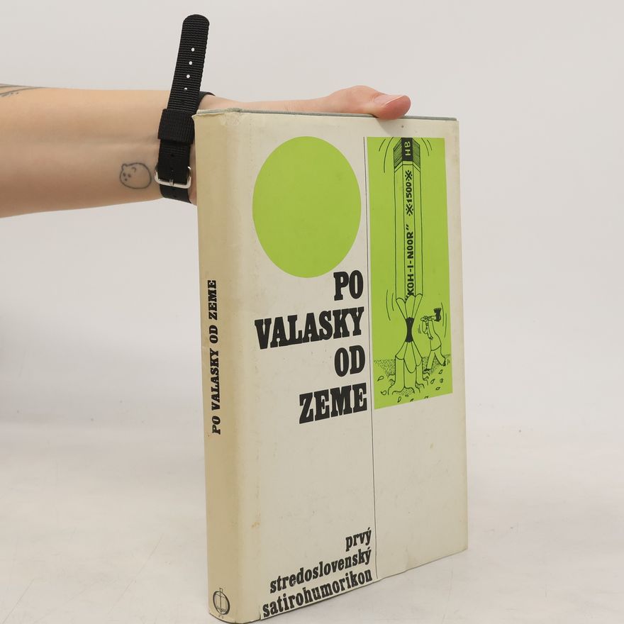 Ondrej Bosík Po valasky od zeme. Prvý stredoslovenský satirohumorikon