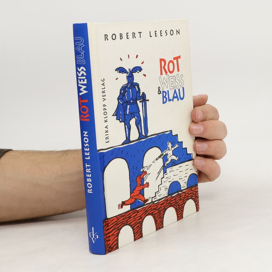 Robert Leeson Rot, Weiss & Blau