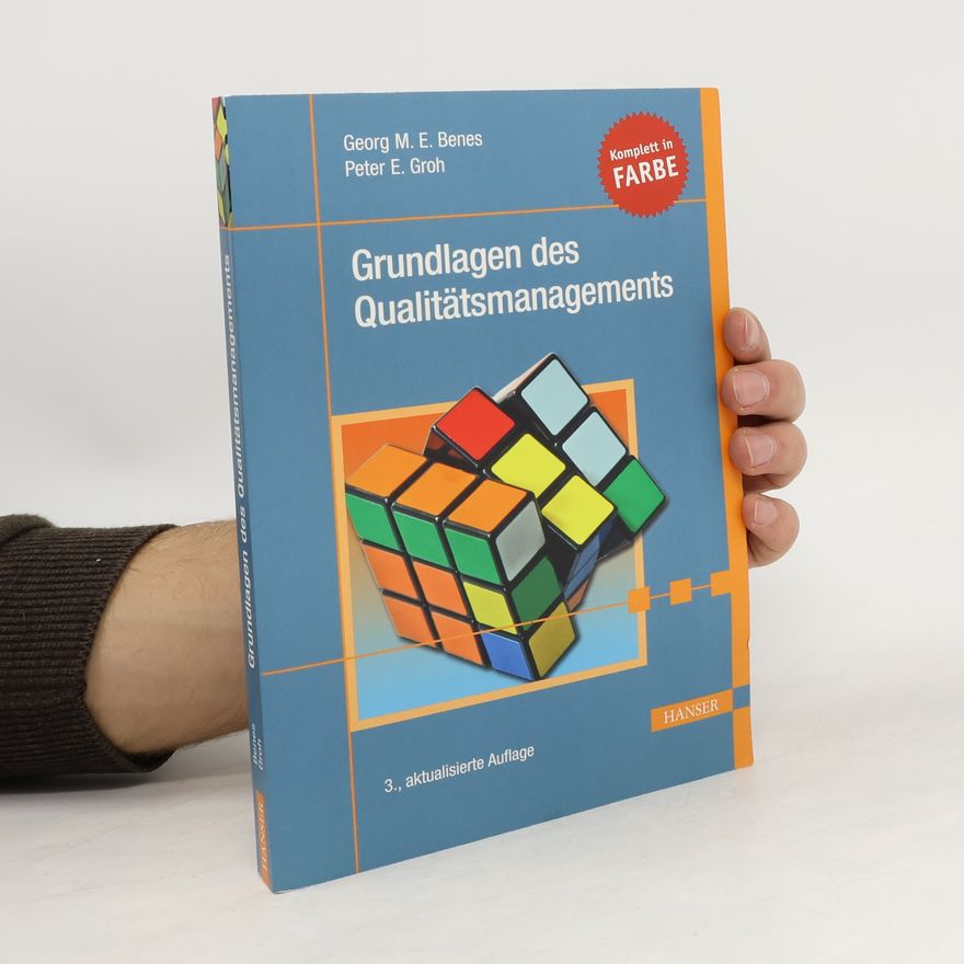 Georg Benes Grundlagen des Qualitätsmanagements