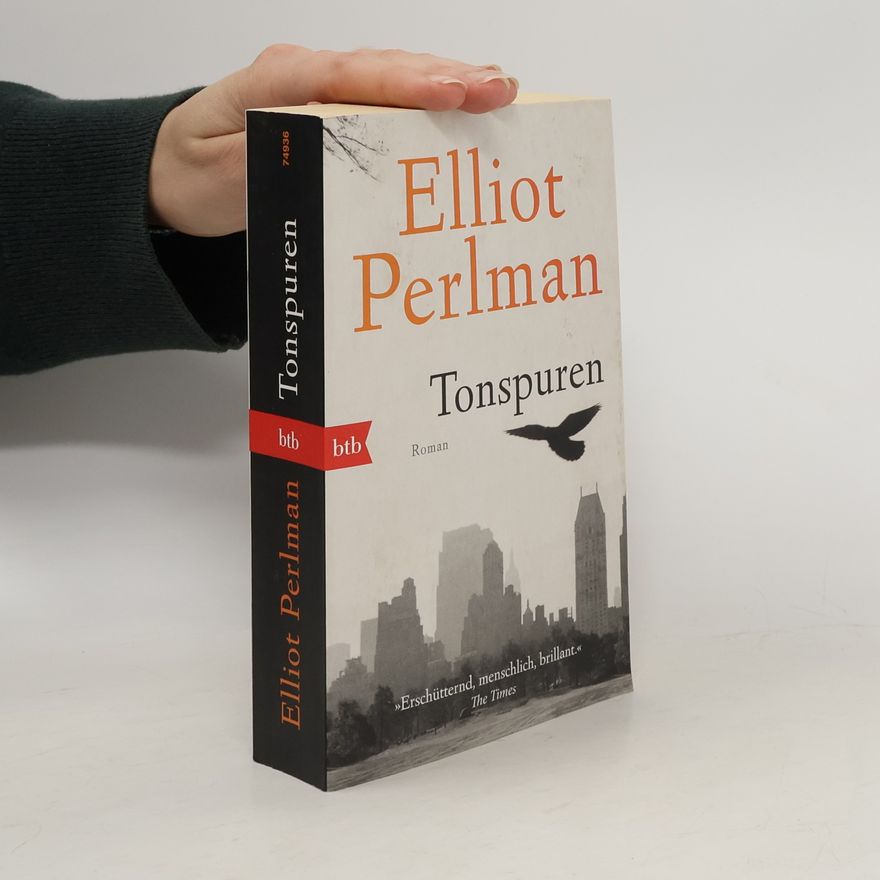 Elliot Perlman Tonspuren