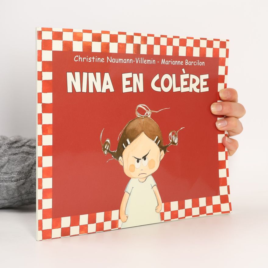 Naumann-Villemin Christine Nina en colère