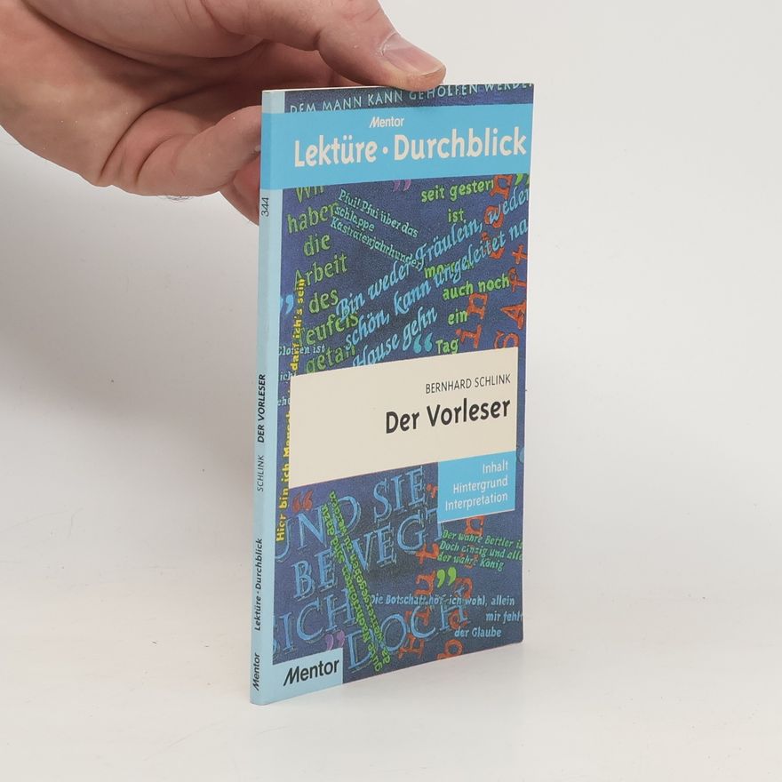 Dietmar Schäfer Bernhard Schlink, Der Vorleser