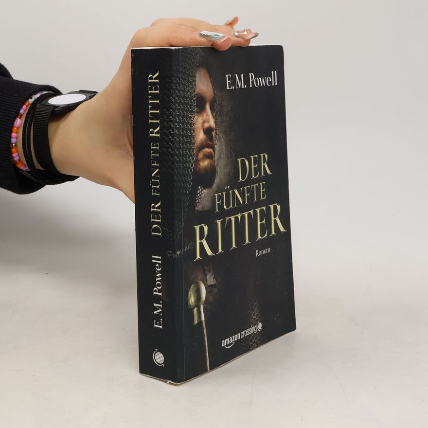 E. M. Powell Der fünfte Ritter