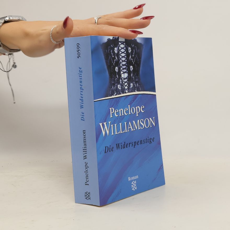 Penelope Williamson Die Widerspenstige