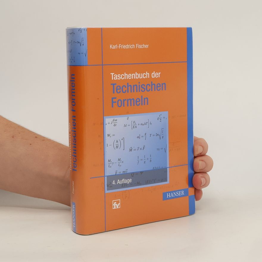 Friedrich Karl Taschenbuch der technischen Formeln