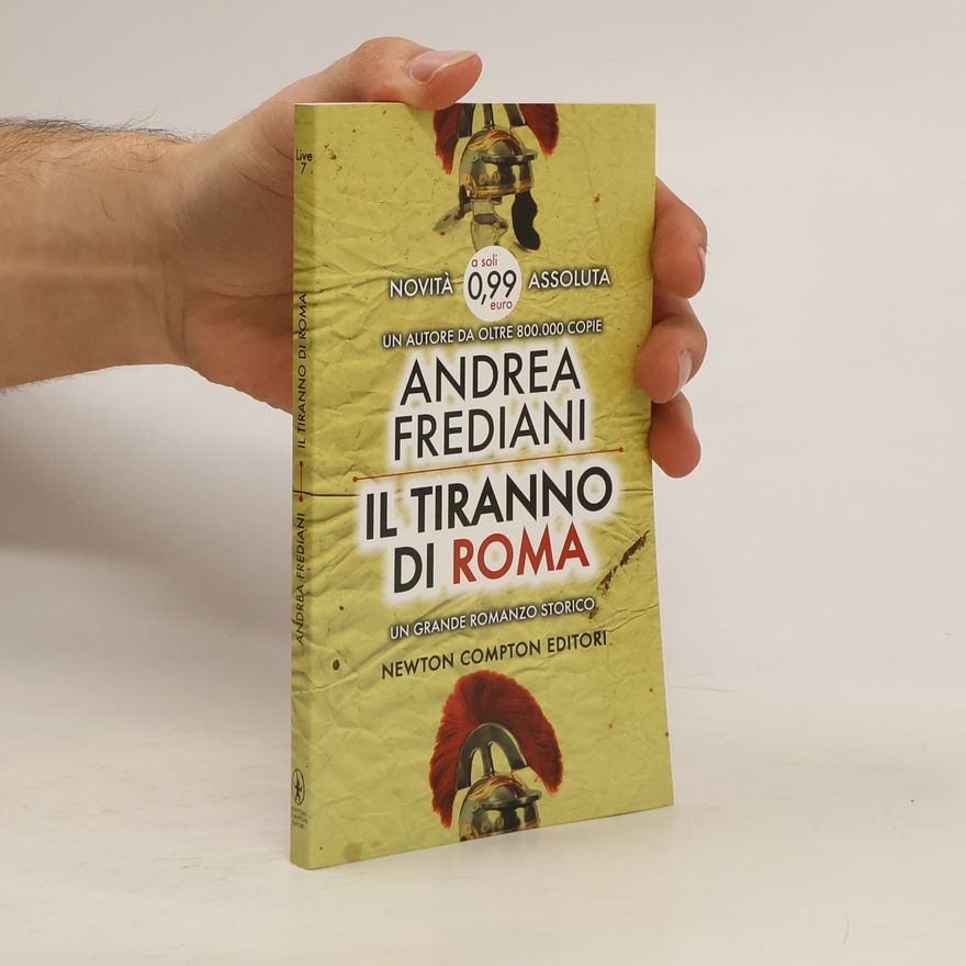Andrea Frediani Il tiranno di Roma