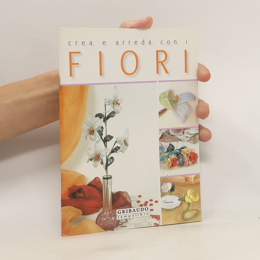 Gabriella Lucietto Crea e arreda con i fiori